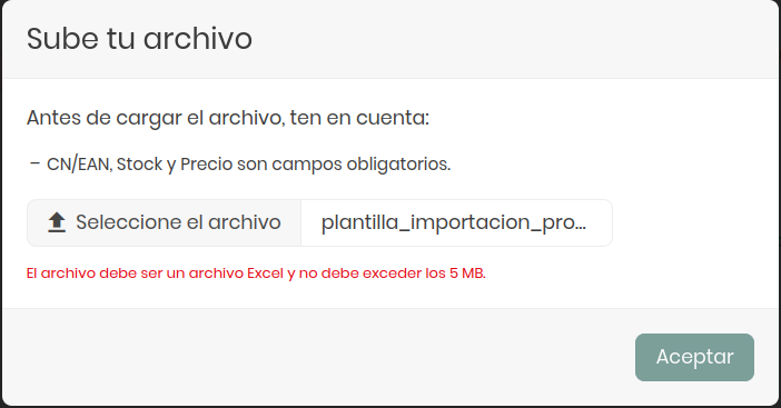 El archivo debe ser un archivo Excel y no debe exceder los 5 MB.